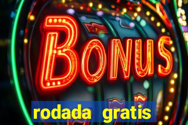 rodada gratis estrela bet